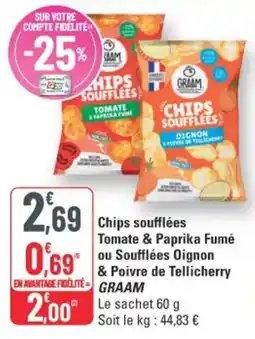 G20 Ggraam Chips soufflées Tomate & Paprika Fumé ou Soufflées Oignon & Poivre de Tellicherry offre