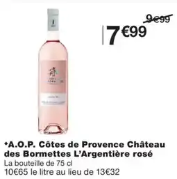 Monoprix A.O.P. Côtes de Provence Château des Bormettes L'Argentière rosé offre