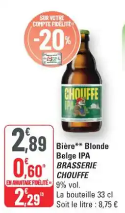G20 Brasserie Chouffe Bière Blonde Belge offre