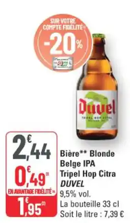 G20 Duvel Bière Blonde Belge Ipa Tripel Hop Citra offre