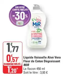 G20 Mir Liquide Vaisselle Aloe Vera Fleur de Coton Dégraissant offre