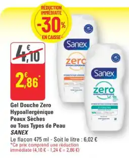 G20 Sanex Gel Douche Zero Hypoallergénique Peaux Sèches ou Tous Types de Peau offre