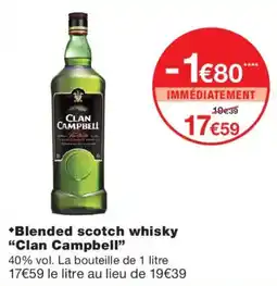 Monoprix Clan Campbell Blended scotch whisky offre