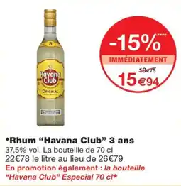Monoprix Havana Club Rhum 3 ans offre