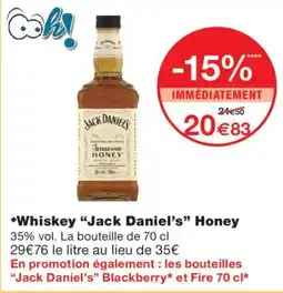 Monoprix Jack Daniel's Whisky Honey offre