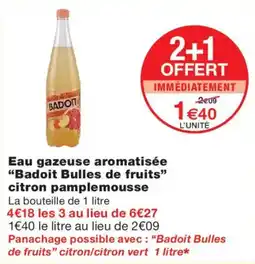 Monoprix Badoit Bulles de fruits Eau gazeuse aromatisée citron pamplemousse offre