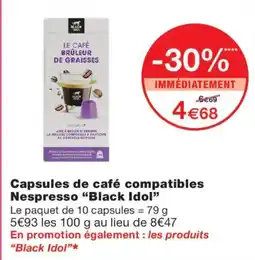 Monoprix Black Idol Capsules de café compatibles Nespresso offre