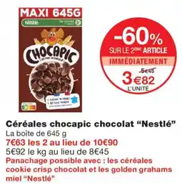 Monoprix Nestlé Céréales chocapic chocolat offre