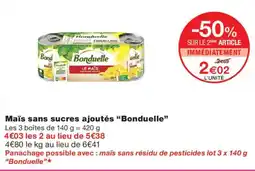 Monoprix Bonduelle Maïs sans sucres ajoutés offre