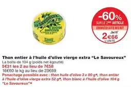 Monoprix Le Savoureux Thon entier à l'huile d'olive vierge extra offre