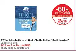 Monoprix Petit Navire Effilochés de thon et filet d'huile l'olive offre