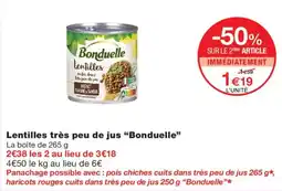 Monoprix Bonduelle Lentilles très peu de jus "Bonduell offre