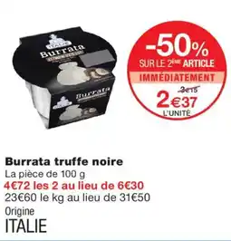 Monoprix Burrata truffe noire offre