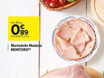 Carrefour Mortadelle modena MONTORSI offre