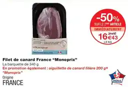 Monoprix Monoprix Filet de canard France offre