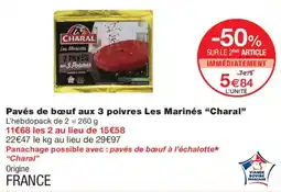 Monoprix Charal Pavés de bœuf aux 3 poivres Les Marinés offre
