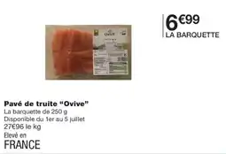 Monoprix Ovive Pavé de truite offre