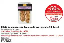 Monoprix Filets de maquereau fumés à la provençale J.C David offre