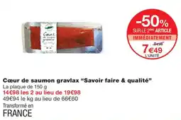 Monoprix Savoir faire & qualité Cœur de saumon gravlax offre