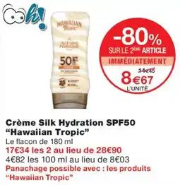 Monoprix Hawaiian Tropic Crème Silk Hydration SPF50 offre