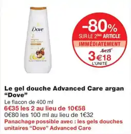 Monoprix Dove Le gel douche Advanced Care argan offre