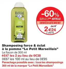Monoprix Le Petit Marseillais Shampooing force & éclat à la pomme offre