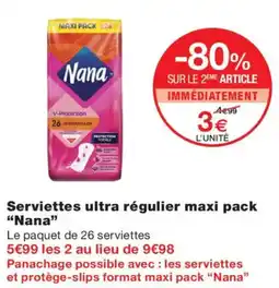 Monoprix Nana Serviettes ultra régulier maxi pack offre