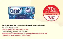 Monoprix Dash Capsules de lessive Envolée d'air offre