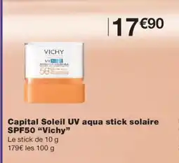 Monoprix Vichy Capital Soleil UV aqua stick solaire SPF50 offre