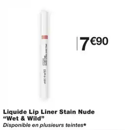 Monoprix Wet & Wild Liquide Lip Liner Stain Nude offre