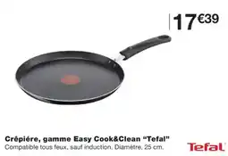 Monoprix Tefal Crêpière, gamme Easy Cook&Clean offre