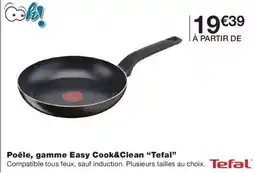 Monoprix Tefal Poêle, gamme Easy Cook&Clean offre