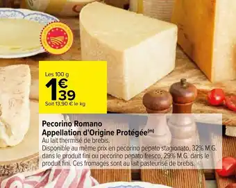 Carrefour Pecorino romano appellation d'origine protParmigiano reggiano appellation d'origine protégée offre