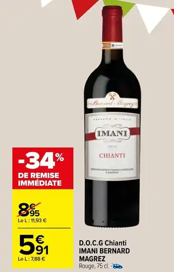 D.O,C.G chianti IMANI BERNARD MAGREZ