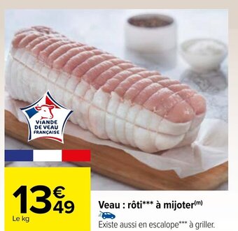 Carrefour Veau : rôti à mijoter offre