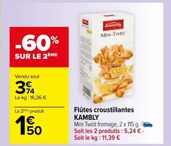 Carrefour Flûtes croustillantes KAMBLY offre