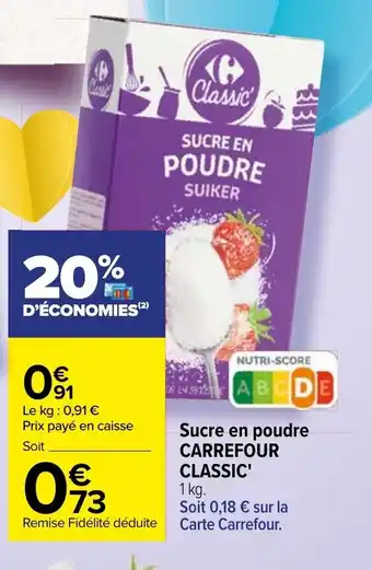 Carrefour Sucre en poudre CARREFOUR CLASSIC offre