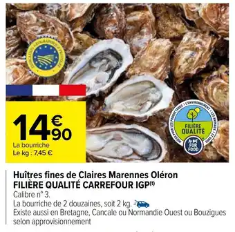 Carrefour Huîtres fines de claires marennes oléron offre