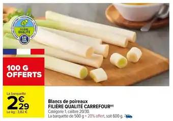 Carrefour Blancs de poireaux offre