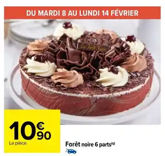 Carrefour Forêt noire 6 parts offre