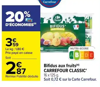 Carrefour Bifidus aux fruits CARREFOUR CLASSIC offre