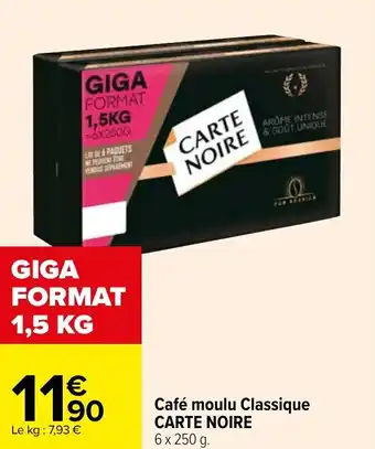 Carrefour Café moulu classique CARTE NOIRE offre