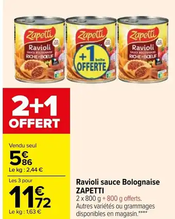 Carrefour Ravioli sauce bolognaise ZAPETTI offre