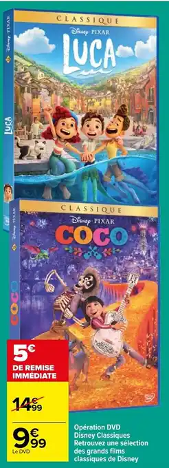 Carrefour Opération DVD disney classiques offre