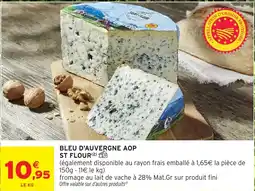 Intermarché BLEU D'AUVERGNE AOP ST FLOUR offre