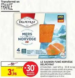 Intermarché LE SAUMON FUMÉ NORVÈGE DELPEYRAT offre