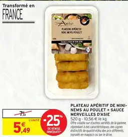 Intermarché PLATEAU APÉRITIF DE MINI- NEMS AU POULET + SAUCE MERVEILLES D'ASIE offre