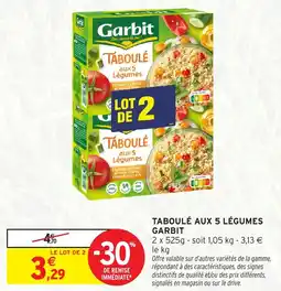 Intermarché TABOULÉ AUX 5 LÉGUMES GARBIT offre