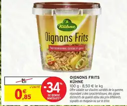 Intermarché OIGNONS FRITS KÜHNE offre