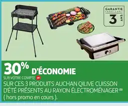 Auchan Sur ces 3 produits auchan qilive cuisson d'été présents au rayon électroménager offre